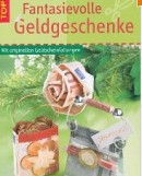 Lustige Geldgeschenke